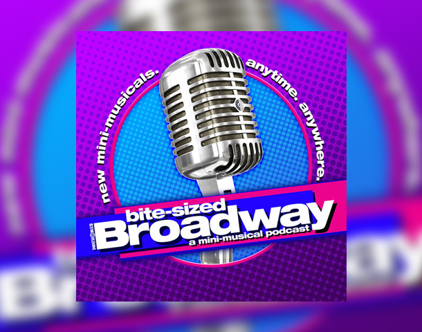 Bite-Sized Broadway: A Mini-Musical Podcast by IndieWorks Theatre Company