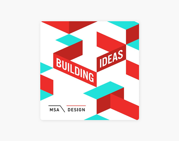 Building Ideas by MSA Design