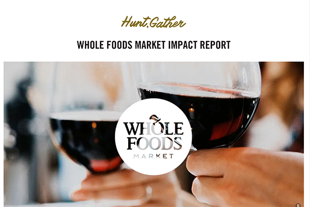 Whole Foods Market Impact Report by Hunt, Gather