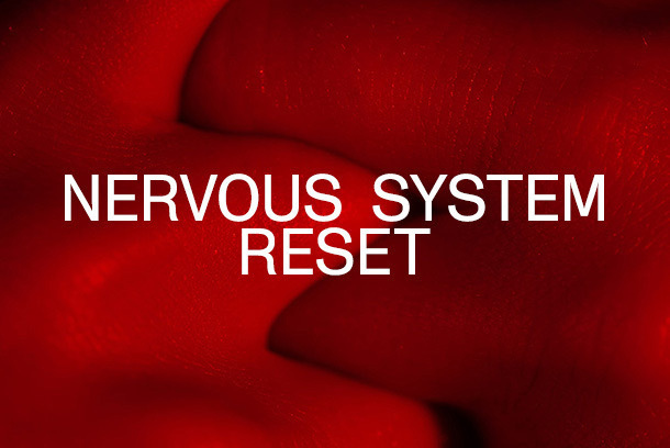 Nervous System Reset by icepop