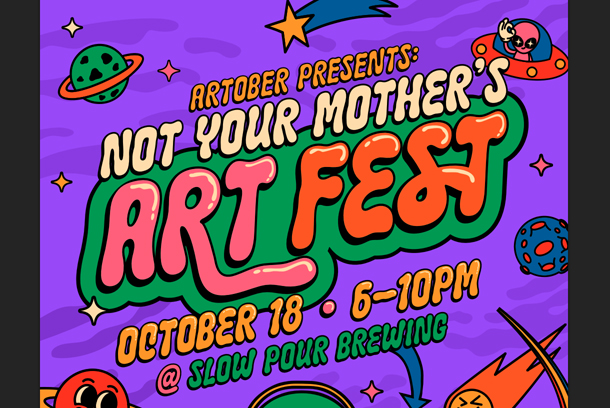 Not Your Mother's Art Fest by Accent Creative Group