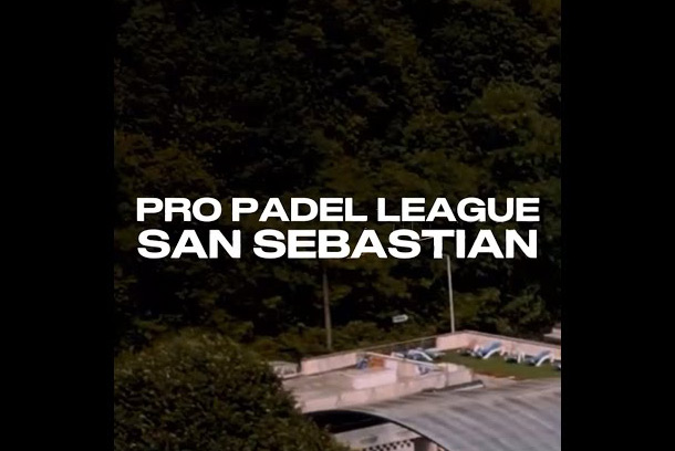 Pro Padel League San Sebastian - Produced by Mediapro by MEDIAPRO
