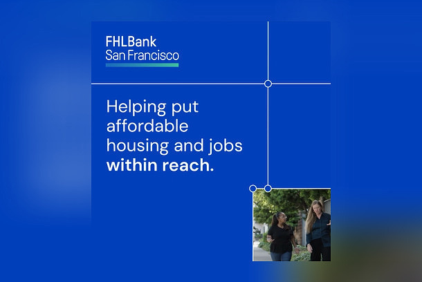 Federal Home Loan Bank of San Francisco Brand Awareness Social Campaign by McGuffin Creative Group
