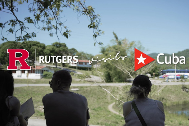 Rutgers Visits Cuba by Rutgers Law School